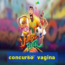 concurso vagina mais linda